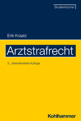 Arztstrafrecht - Kraatz, Erik