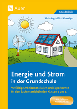 Energie und Strom in der Grundschule - Silvia Segm&uuml;ller-Schwaiger