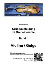 Grundausbildung im Orchesterspiel, Violine Band 2 - Martin Schlu