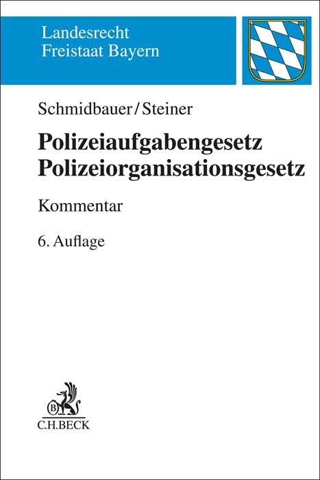 Polizeiaufgabengesetz, Polizeiorganisationsgesetz. PAG / POG - Wilhelm Schmidbauer, Udo Steiner