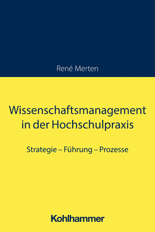 Wissenschaftsmanagement in der Hochschulpraxis