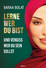 Lerne wer du bist - Baraa Bolat