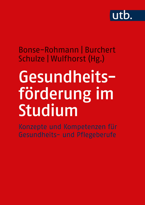 Gesundheitsf&ouml;rderung im Studium - 