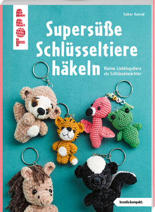 Supersüße Schlüsseltiere häkeln