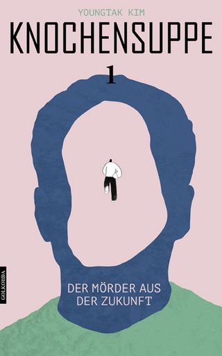 Knochensuppe (Band 1)