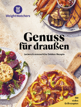 WW - Genuss f&uuml;r drau&szlig;en -  Weight Watchers