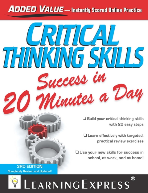 Critical Thinking Skills Success in 20 Minutes a Day, 3rd Edition -  LearningExpress