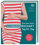 Alles über meine Schwangerschaft Tag für Tag - Blott, Maggie