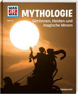 WAS IST WAS Band 146 Mythologie. G&ouml;ttinnen, Helden und magische Wesen - Dr. Andrea Schaller