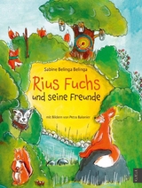 Rius Fuchs und seine Freunde - Sabine Belinga Belinga