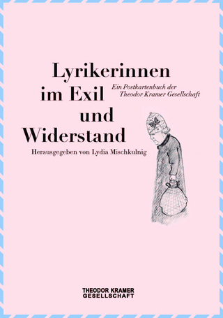 Lyrikerinnen im Exil und Widerstand