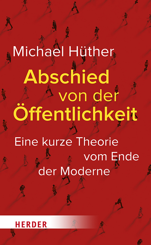 Abschied von der &Ouml;ffentlichkeit - Michael H&uuml;ther