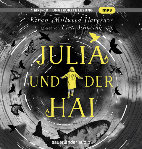 Julia und der Hai - Kiran Millwood Hargrave
