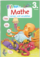 Fit f&uuml;r Mathe 3. Klasse. Lernen und verstehen - Andrea Weller-Essers