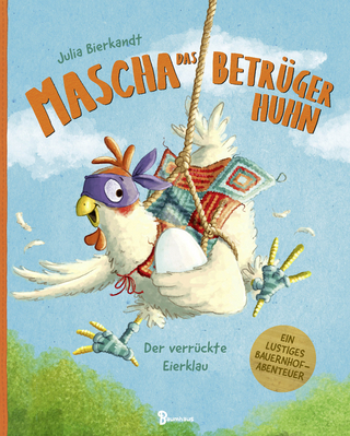 Mascha das Betrügerhuhn