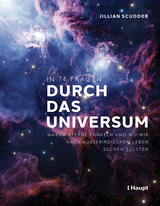 In 74 Fragen durch das Universum - Jillian Scudder