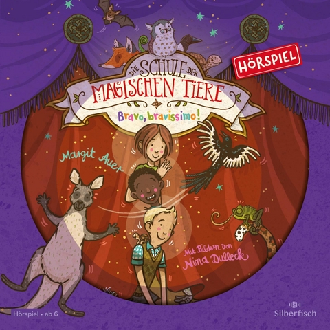 Die Schule der magischen Tiere - H&ouml;rspiele 13: Bravo, bravissimo! Das H&ouml;rspiel - Margit Auer