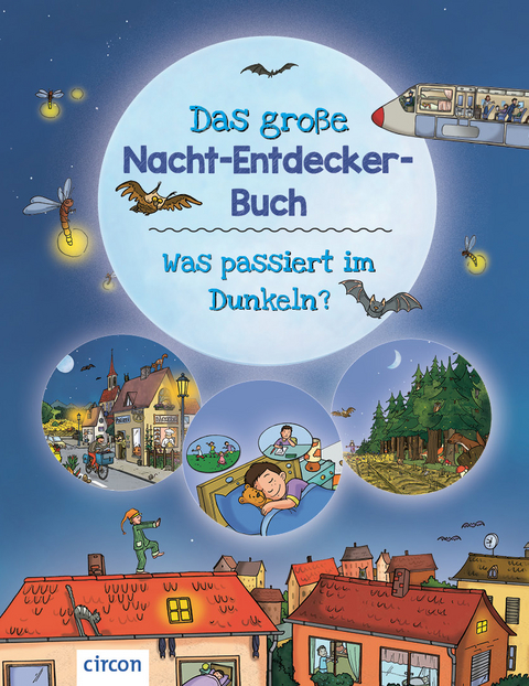 Das gro&szlig;e Nacht-Entdecker-Buch - Karolin K&uuml;ntzel