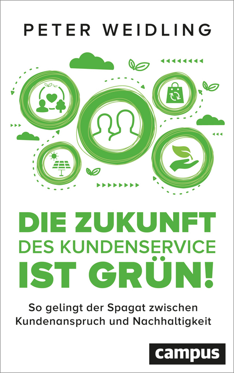 Die Zukunft des Kundenservice ist gr&uuml;n! - Peter Weidling