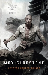 Letzter erster Schnee - Max Gladstone