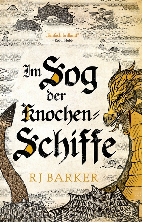 Im Sog der Knochen-Schiffe - RJ Barker
