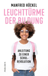 Leuchtt&uuml;rme der Bildung - Manfred H&uuml;ckel