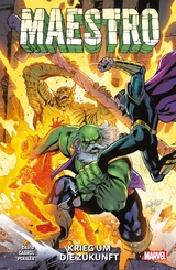 Maestro: Krieg um die Zukunft - Peter David, Pasqual Ferry, Sebastian Cabrol, Germ&aacute;n Peralta