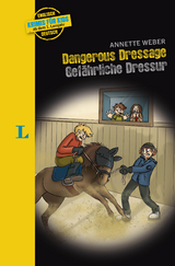 Langenscheidt Krimis f&uuml;r Kids - Dangerous Dressage - Gef&auml;hrliche Dressur