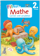 Fit f&uuml;r Mathe 2. Klasse. Lernen und verstehen - Kirstin Gramowski