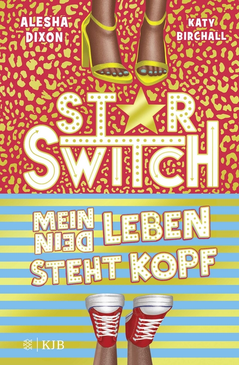 Star Switch &minus; Mein (Dein) Leben steht Kopf - Alesha Dixon, Katy Birchall