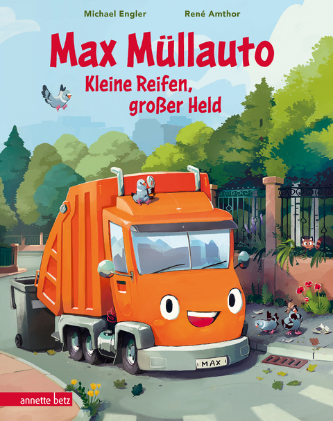 Max M&uuml;llauto &ndash; Kleine Reifen, gro&szlig;er Held - Michael Engler