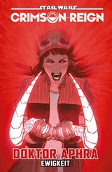 Star Wars Comics: Doktor Aphra - Alyssa Wong, Minkyu Jung