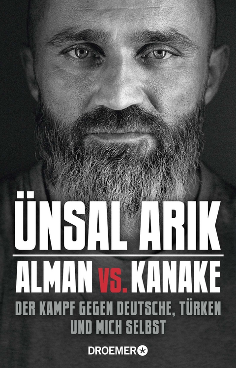Alman vs. Kanake - &Uuml;nsal Arik