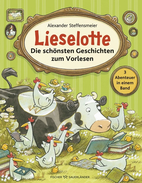 Lieselotte - Die schönsten Geschichten zum Vorlesen - Alexander Steffensmeier