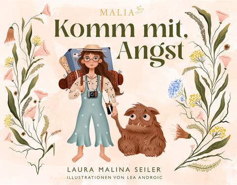 Komm mit, Angst - Laura Malina Seiler