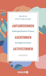 Anf&uuml;hrerinnen, Agentinnen, Aktivistinnen - Maria Pettersson