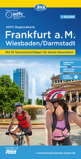 ADFC-Regionalkarte Frankfurt a. M. Wiesbaden /Darmstadt, 1:50.000, mit Tagestourenvorschlägen, reiß- und wetterfest, E-Bike-geeignet, GPS-Tracks-Download - 