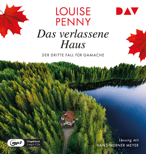 Das verlassene Haus. Der dritte Fall f&uuml;r Gamache - Louise Penny