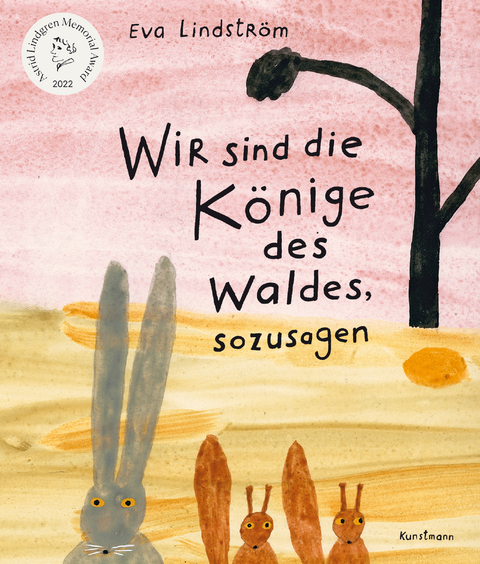 Wir sind die K&ouml;nige des Waldes, sozusagen - Eva Lindstr&ouml;m