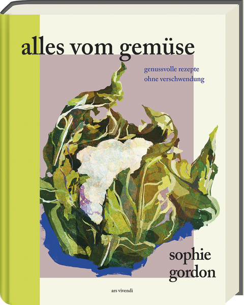 Alles vom Gem&uuml;se - Sophie Gordon