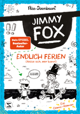Jimmy Fox. Endlich Ferien (Rette sich, wer kann!) - Nico Sternbaum