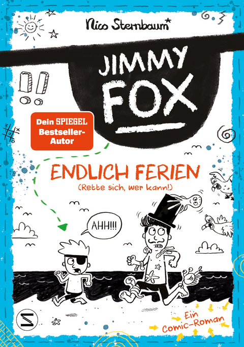 Jimmy Fox. Endlich Ferien (Rette sich, wer kann!) - Nico Sternbaum