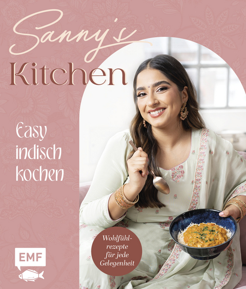 Sanny's Kitchen &ndash; Easy indisch kochen - Sanny Kaur