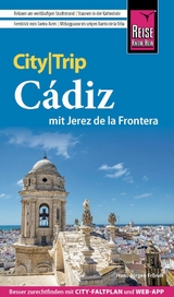 Reise Know-How CityTrip C&aacute;diz mit Jerez de la Frontera - Hans-J&uuml;rgen Fr&uuml;ndt