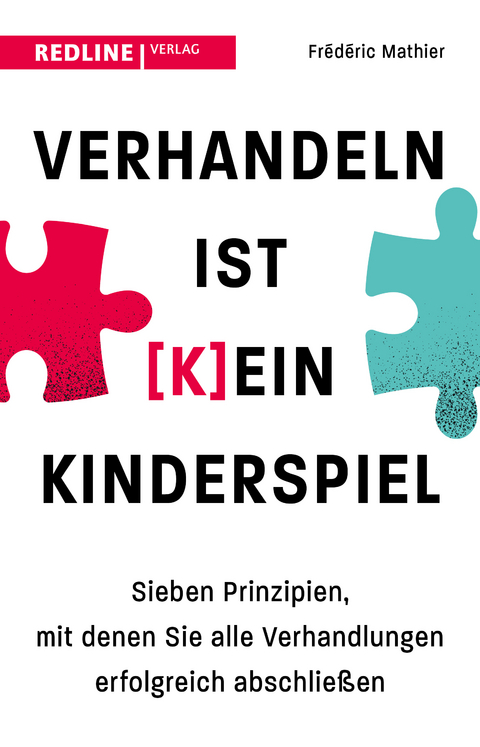 Verhandeln ist (k)ein Kinderspiel - Fr&eacute;d&eacute;ric Mathier