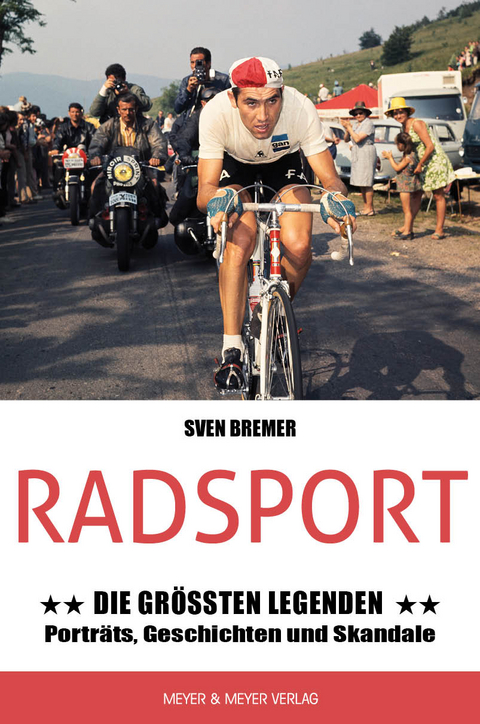 Radsport - Die größten Legenden - Sven Bremer