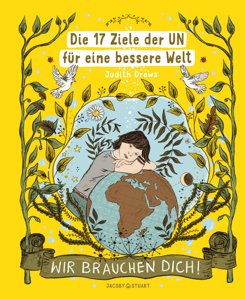 Die 17 Ziele der UN f&uuml;r eine bessere Welt - Judith Drews