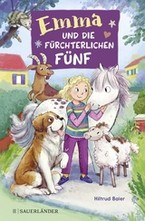 Emma und die F&uuml;rchterlichen F&uuml;nf - Hiltrud Baier