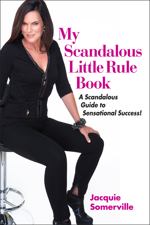 My Scandalous Little  Rule Book -  Jacquie Somerville