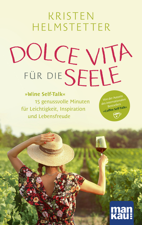 Dolce Vita f&uuml;r die Seele - Kristen Helmstetter